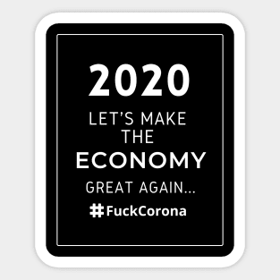 Let's make US economy great again Sticker